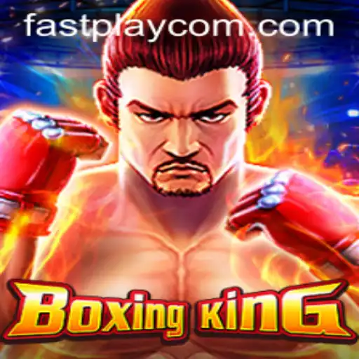 Unveiling BoxingKing: Your Ultimate FASTPLAY Adventure