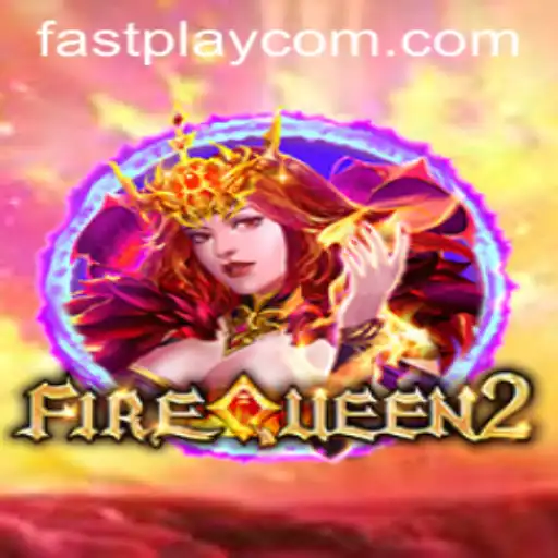 The Fiery Allure of FireQueen2: A New Era in FASTPLAY Gaming