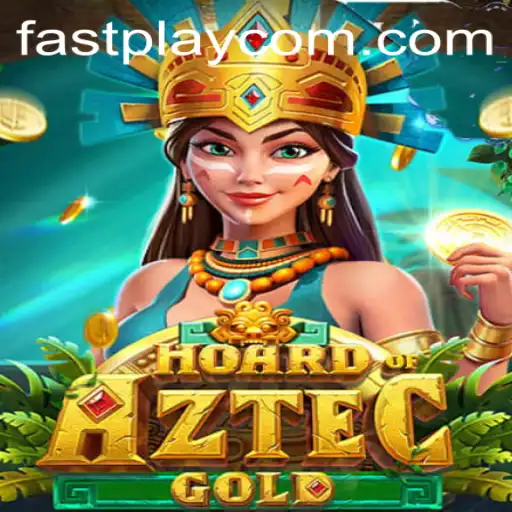 Discover the Thrills of HoardofAztecgold: FASTPLAY Adventure Awaits